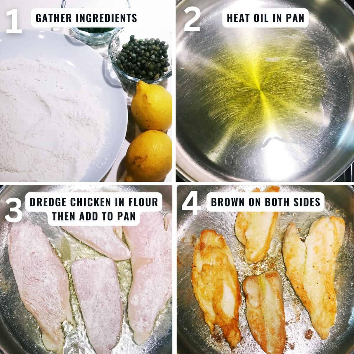 The first four steps of preparing the chicken piccata from gathering the ingredients, coating the chicken in flour, and pan frying the chicken until golden brown.